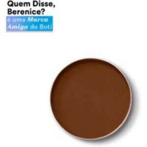 Sombra Refil Mate Marrom Marrondito Quem Disse, Berenice? 1,5g